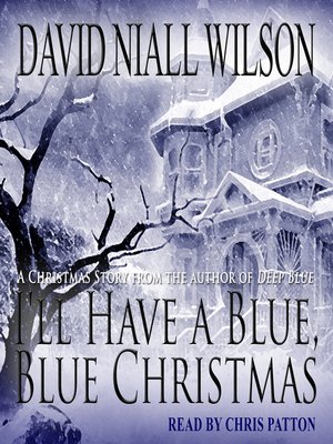 cover image of I'll Have a Blue, Blue Christmas